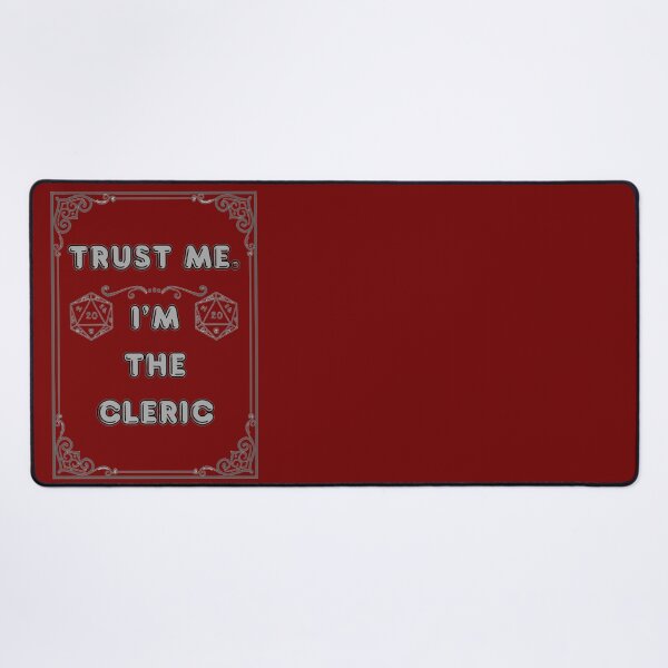 Item preview, TRUST ME. I'M THE CLERIC designed and sold by Ferndragons.