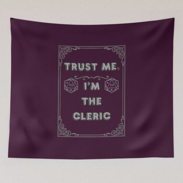 Item preview, TRUST ME. I'M THE CLERIC designed and sold by Ferndragons.