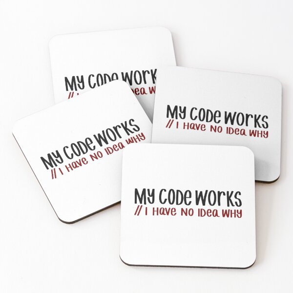 Item preview, My Code Works I Have No Idea Why Computer Science Colored designed and sold by foxartdesigns.