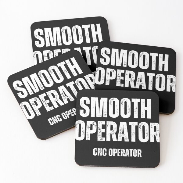Item preview, Smooth Operator - CNC Operator designed and sold by Nordilandia.