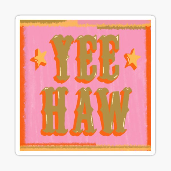 Item preview, YEE HAW TEXT designed and sold by cha5rlie.