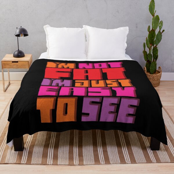 Item preview, I'm Not Fat I'm Just Easy To See designed and sold by AlchemyColor.