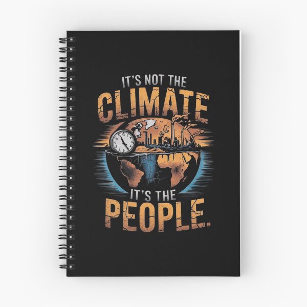 Item preview, Climate Change Awareness - It’s the People, Not the Climate designed and sold by love3617.