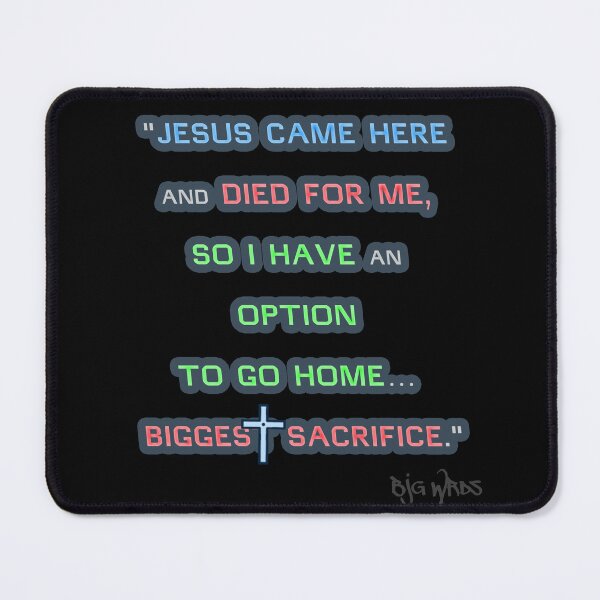 Item preview, "JESUS CAME ..." Quote 1/07/2025 designed and sold by BJGWRDS.