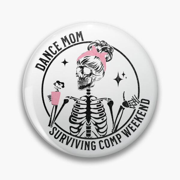 Item preview, Dance Mom Surviving Competition Weekend Skeleton designed and sold by SarahFinnDesign.