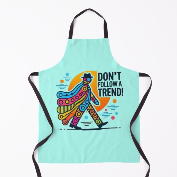Item preview, Dont Follow a trend! designed and sold by Shs-Kenya.