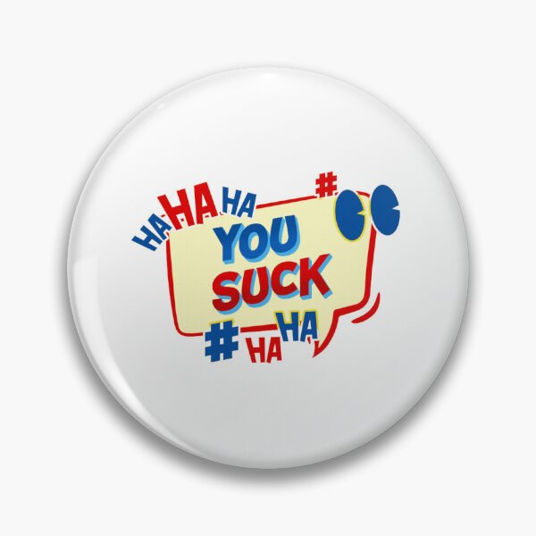 Item preview, you suck designed and sold by PopPizzazz.