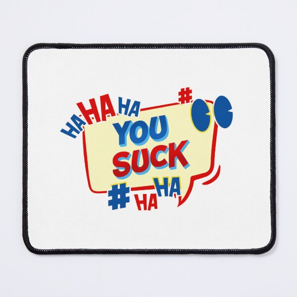 Item preview, you suck designed and sold by PopPizzazz.