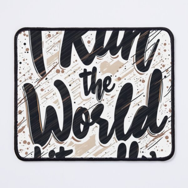Item preview, i run the workd literally designed and sold by Ismartista.