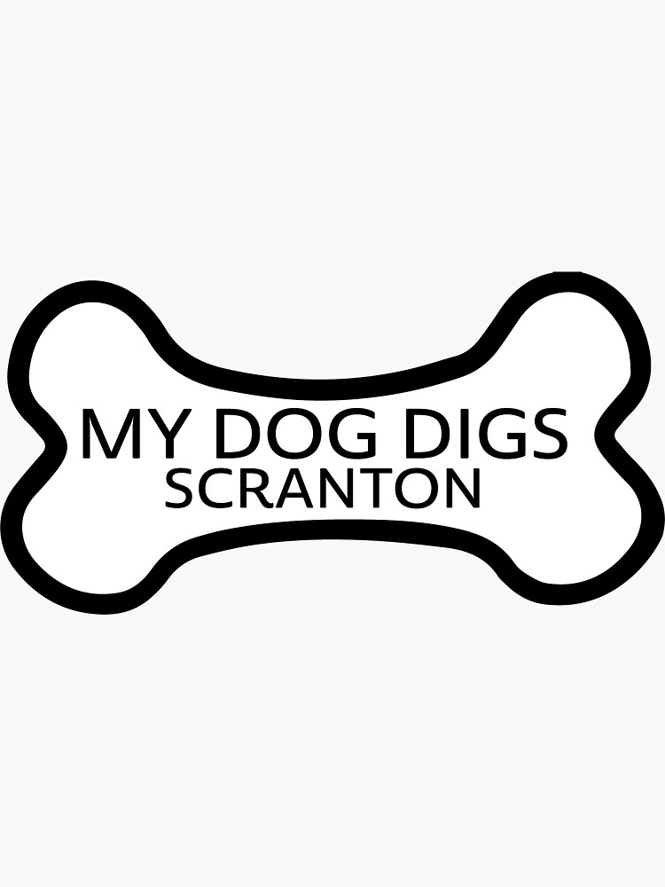 "Dunder Mifflin My Dog Digs Scranton" Sticker for Sale by rleeper
