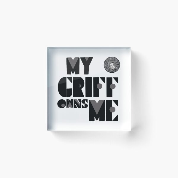 Item preview, My Griff Owns Me - World of Wooks Original designed and sold by worldofwooks.