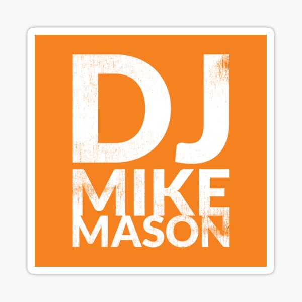 Artikel-Vorschau von DJ Mike Mason (Offizielle limitierte Auflage), designt und verkauft von TheDirtyType.