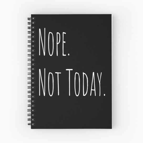 Item preview, Nope. Not Today designed and sold by FaeryNuff.