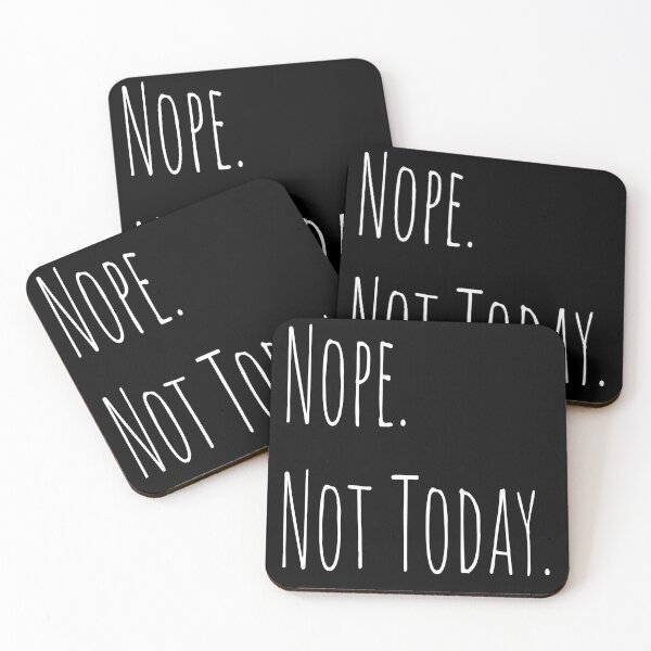 Item preview, Nope. Not Today designed and sold by FaeryNuff.