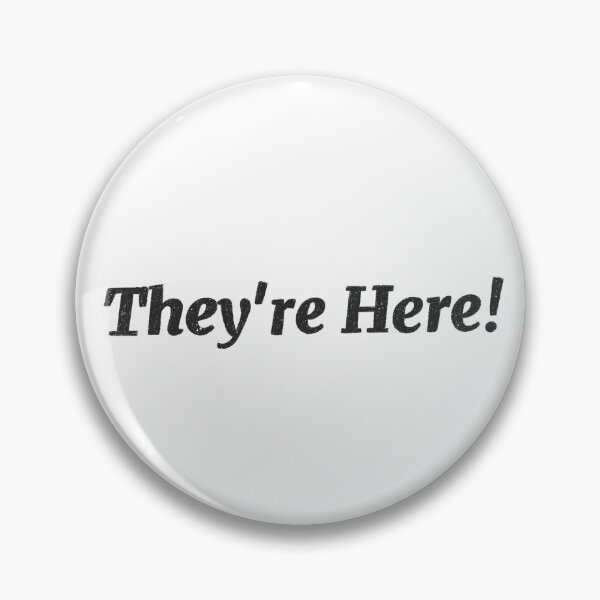 Item preview, They’re Here designed and sold by SweetAshArt.