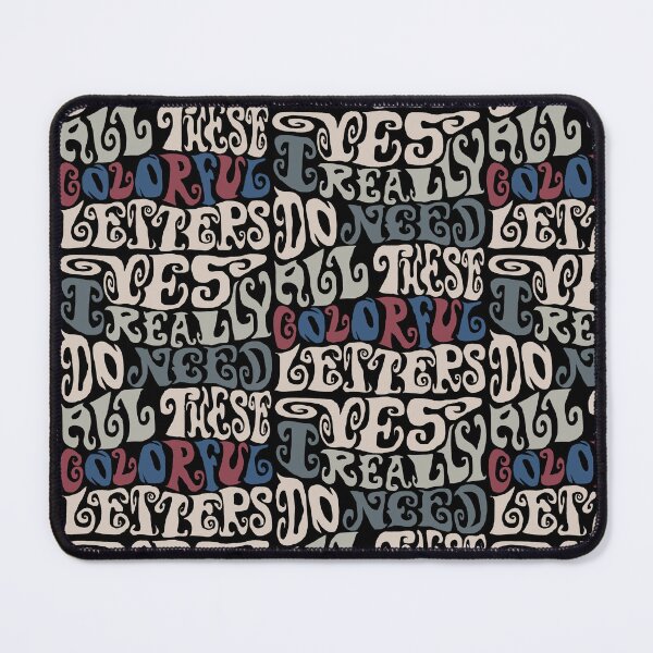 Item preview, Yes I Really Do Need All These Colorful Letters designed and sold by AlchemyColor.