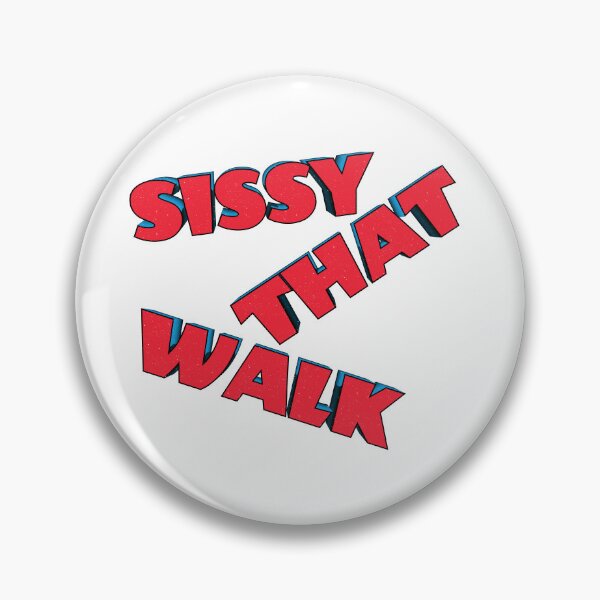 Item preview, Sissy That Walk designed and sold by Henrylizarraga.
