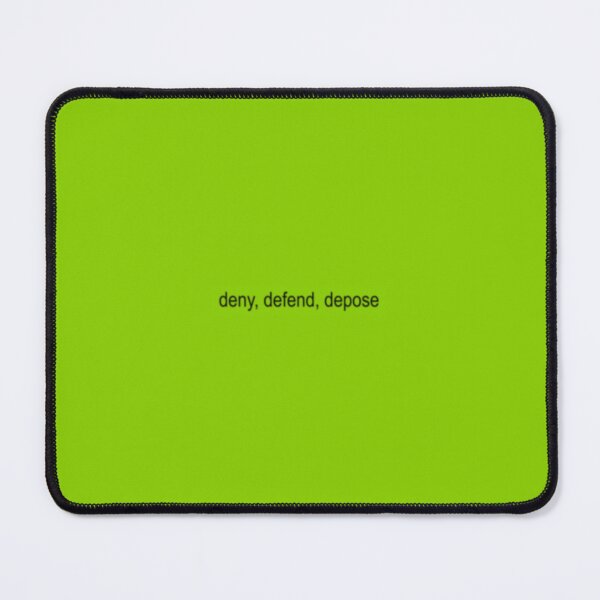 Item preview, Deny, defend, depose designed and sold by dangercant11.