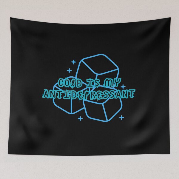 Item preview, Cold is my antidepressant, Ice Bath   designed and sold by IceBathDESIGNS.