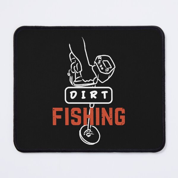 Item preview, Dirt Fishing Treasure Hunting Metal Detector Enthusiast  designed and sold by Anniko Art Studio.