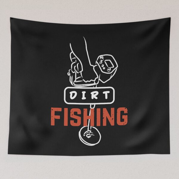 Item preview, Dirt Fishing Treasure Hunting Metal Detector Enthusiast  designed and sold by Anniko Art Studio.