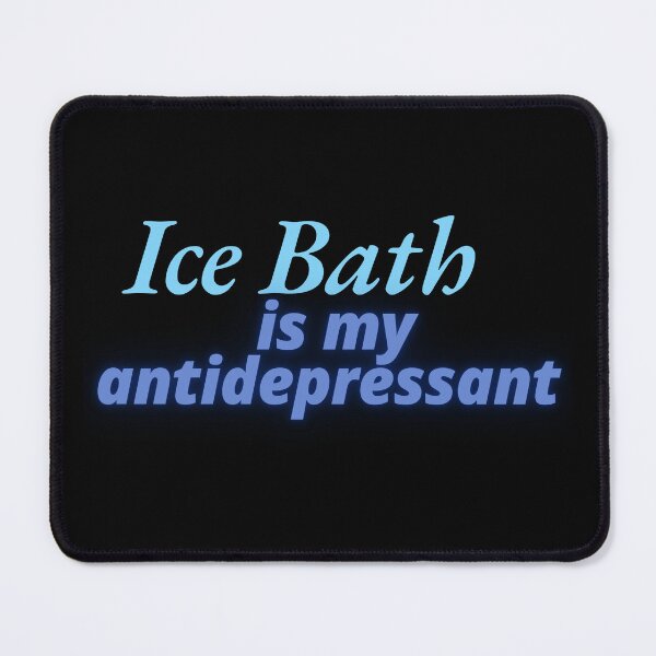Item preview, Ice Bath Is My Antidepressant Motivational Quote designed and sold by IceBathDESIGNS.