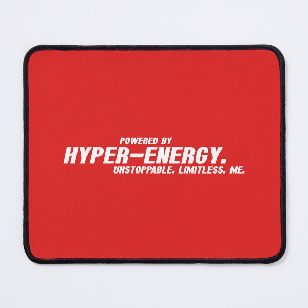 Item preview, POWERED BY HYPER-ENERGY. UNSTOPPABLE. LIMITLESS. ME., Unique designed and sold by villacreativa.
