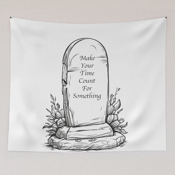 Item preview, Make your time Time count Tombstone  designed and sold by Robertworkshop.