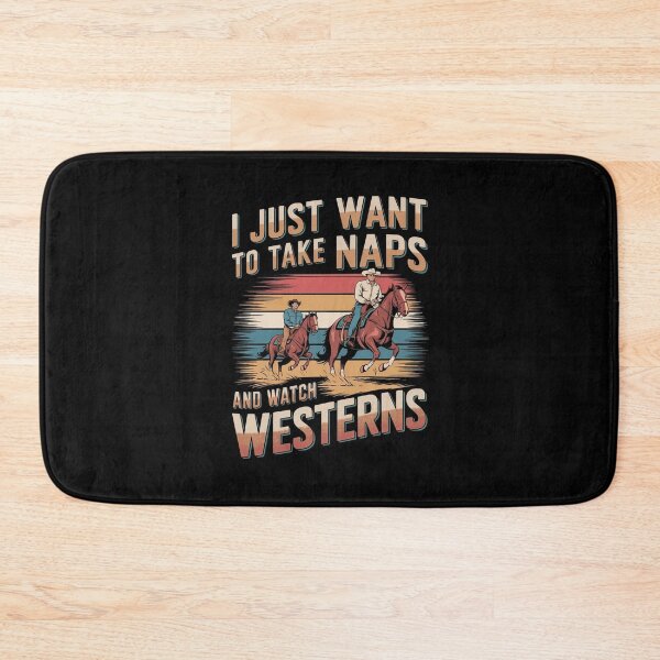 Item preview, I Just Want To Take Naps And Watch Westerns designed and sold by Redgiant87x.