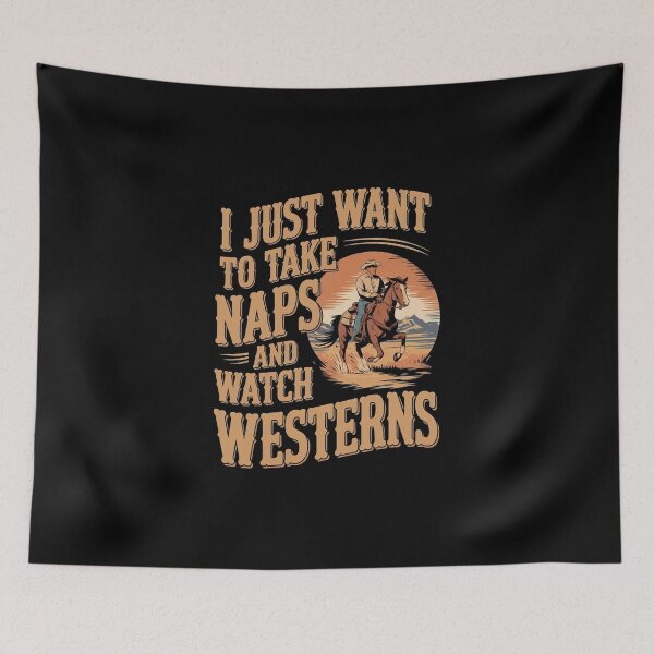 Item preview, I Just Want To Take Naps And Watch Westerns designed and sold by Redgiant87x.