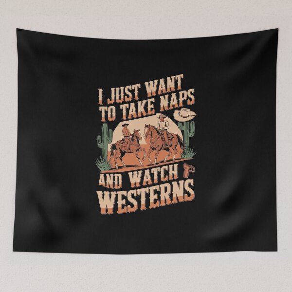 Item preview, I Just Want To Take Naps And Watch Westerns designed and sold by Redgiant87x.