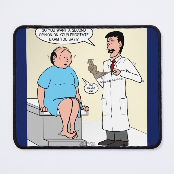 Item preview, Prostate Exam Second Opinion? designed and sold by Out to Lunch Cartoons and More.
