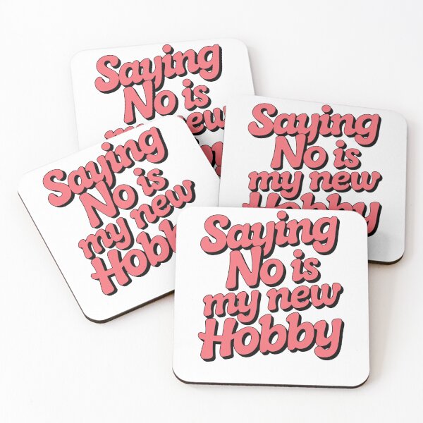 Item preview, Saying No Is My New Hobby Funny Introvert Sarcastic Statement designed and sold by JenBoyte.