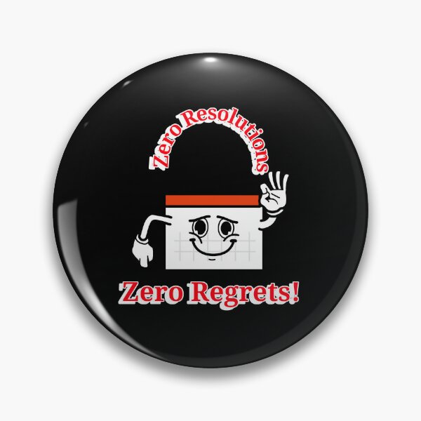 Item preview, Zero Resolutions Zero Regrets designed and sold by gogettadriptees.