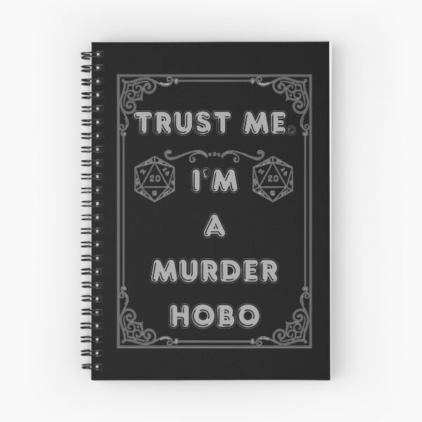 Item preview, TRUST ME. I'M A MURDER HOBO designed and sold by Ferndragons.