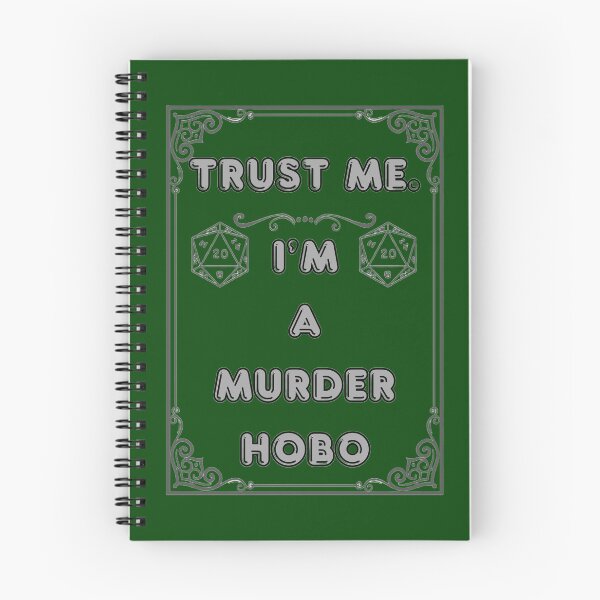 Item preview, TRUST ME. I'M A MURDER HOBO designed and sold by Ferndragons.