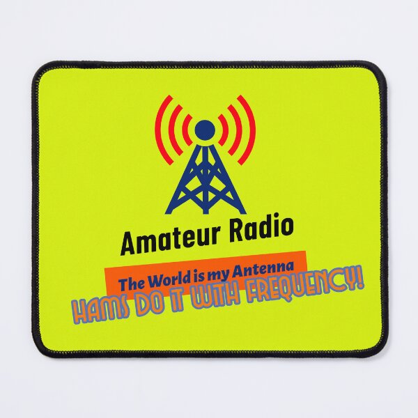 Item preview, Amateur Radio - The World is my Antenna- Hams Do It With Frequency designed and sold by The Signal Bridge.