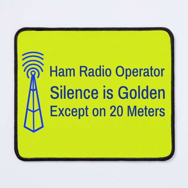 Item preview, Ham Radio Operator - Silence is Golden, Except on 20 Meters designed and sold by The Signal Bridge.