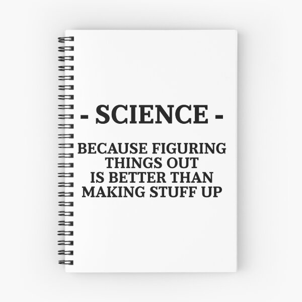Item preview, Science – Because Figuring Things Out Is Better Than Making Stuff Up Gift for Curious Minds designed and sold by ScienceCorner.
