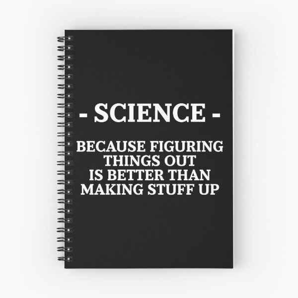 Item preview, Science – Because Figuring Things Out Is Better Than Making Stuff Up Gift for Curious Minds designed and sold by ScienceCorner.