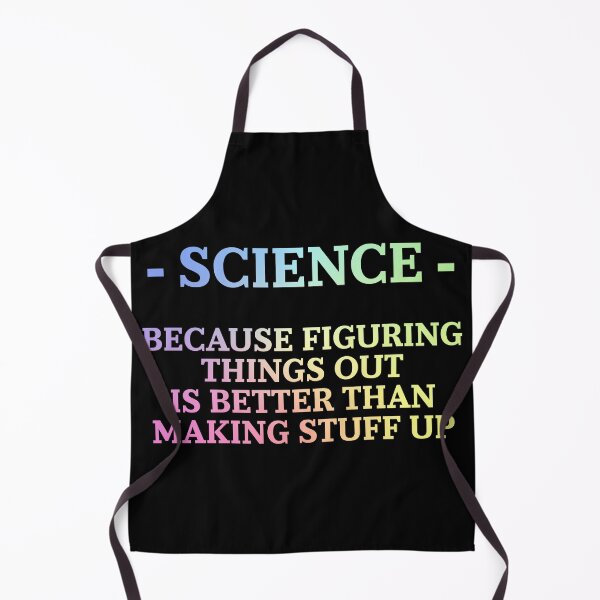 Item preview, Science – Because Figuring Things Out Is Better Than Making Stuff Up Gift for Curious Minds designed and sold by ScienceCorner.