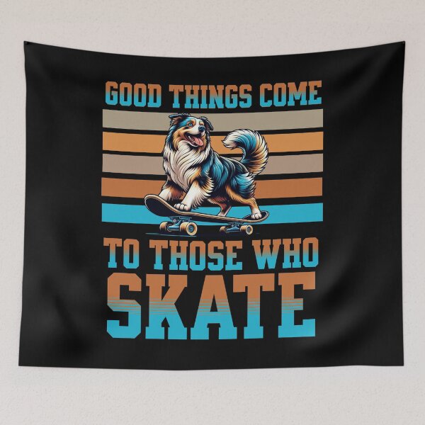 Item preview, Good things come to those who skate designed and sold by BritishDelights.