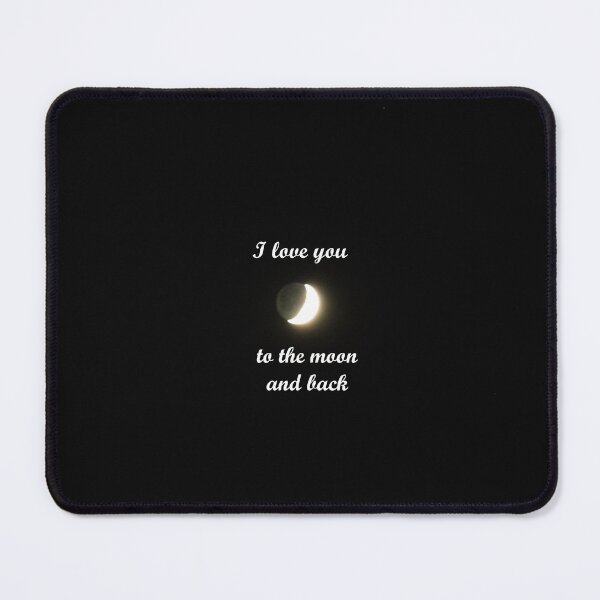 Item preview, I love you to the moon and back designed and sold by ReRe Moyer.