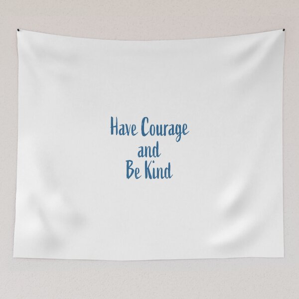 Item preview, Have Courage and Be Kind designed and sold by TheCutesyDoodle.