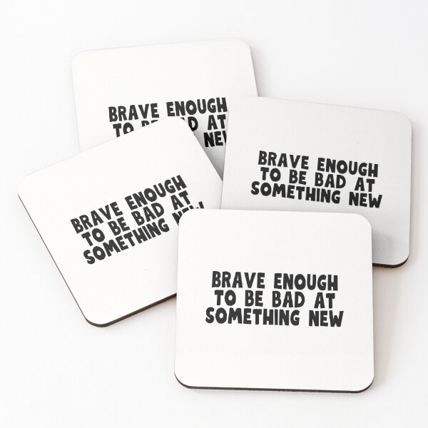 Item preview, Brave enough to be bad at something new designed and sold by PeachyLitchi.