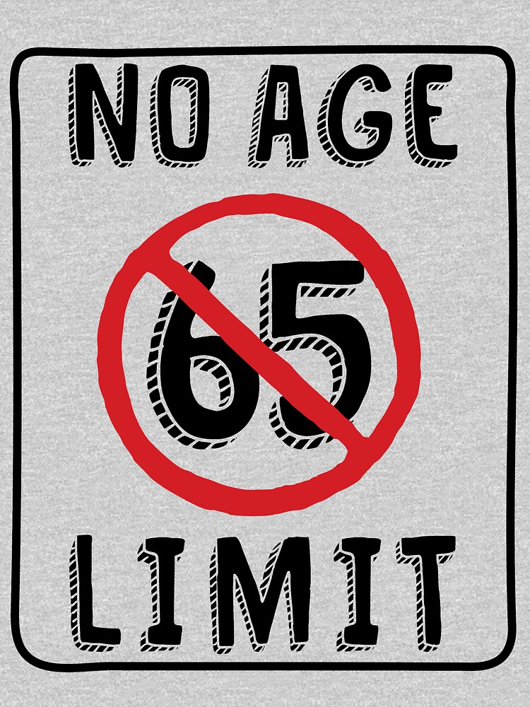 "No Age Limit 65th Birthday Gifts Funny B-day For 65 Year Old" T-shirt ...