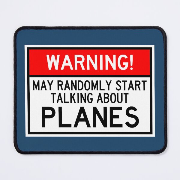 Item preview, Warning May Randomly Start Talking About Planes designed and sold by LeonTransit.