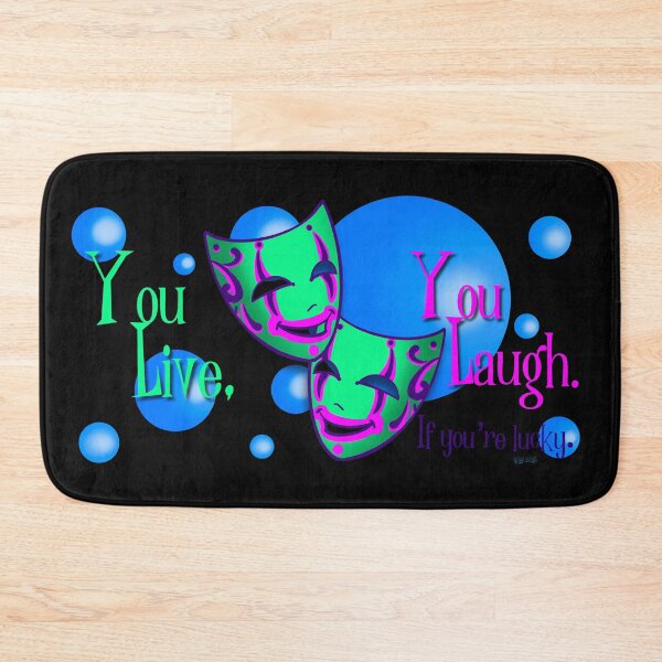 Item preview, You Live, You Laugh, If you’re Lucky designed and sold by MetroInk.