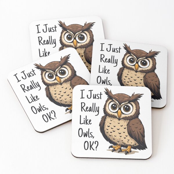 Item preview, I Just Really Like Owls Ok? Funny Owl Lovers designed and sold by ArtFromBeyond.
