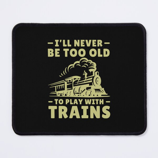 Item preview, Funny Train Lovers I'll Never Be Too Old To Play With Trains Rail Transport Vintage retro Gift designed and sold by MouDantArts.
